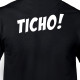 Tričko A ticho tady bude!