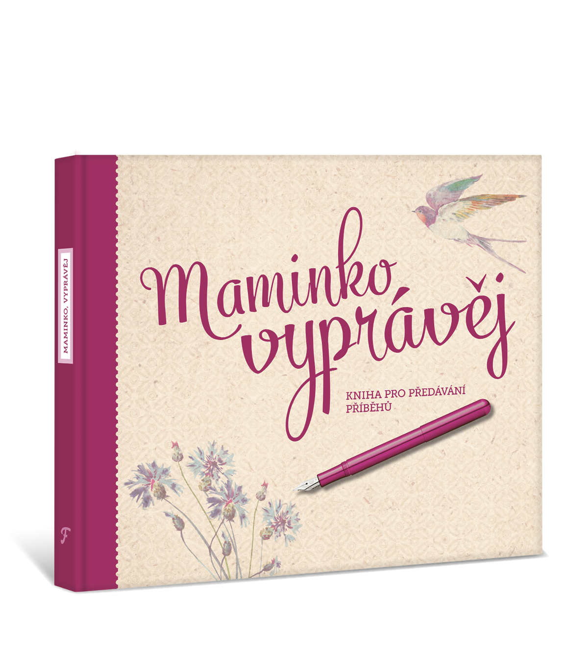 Maminko vyprávěj - Kniha pro předávání příběhů