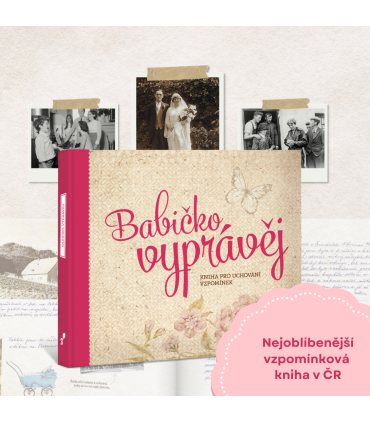 Babičko, vyprávěj, kniha pro uchování vzpomínek