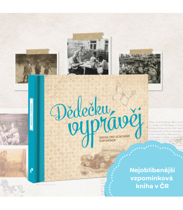 Dědečku, vyprávěj, kniha pro uchování vzpomínek | Originální dárek pro dědečka